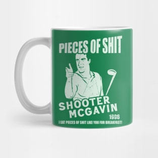 Shooter McGavin's Eat Pieces of Shit Mug